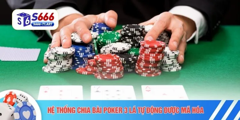 Hệ thống chia bài Poker 3 lá tự động được mã hóa 